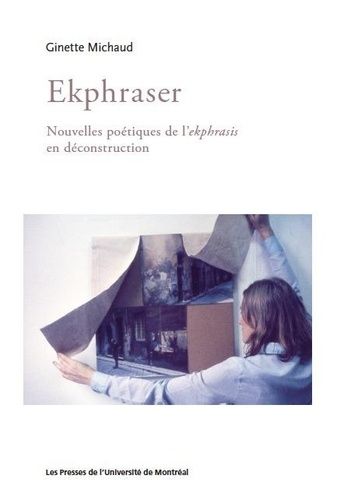 Emprunter Ekphraser. Nouvelles poétiques de l'ekphrasis en déconstruction livre