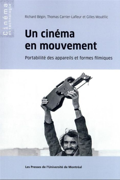 Emprunter Un cinéma en mouvement. Portabilité des appareils et formes filmiques livre