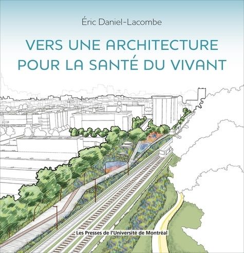 Emprunter Vers une architecture pour la santé du vivant livre