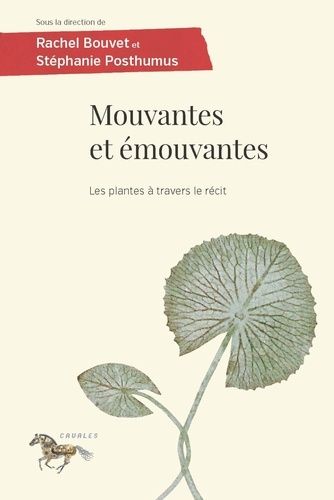 Emprunter Mouvantes et émouvantes. Les plantes à travers le récit livre