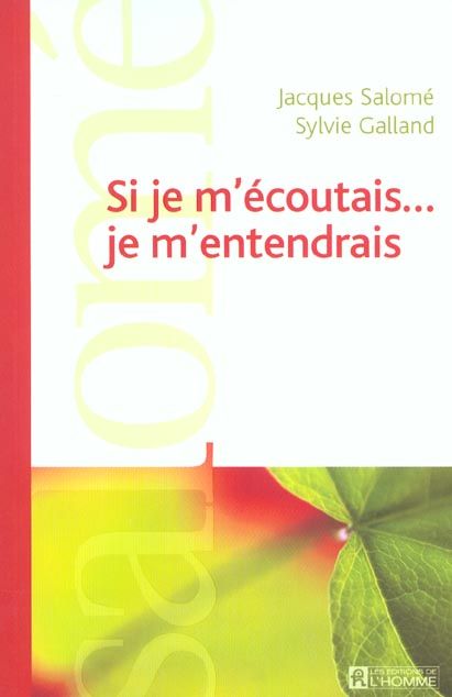 Emprunter Si je m'écoutais... je m'entendrais livre