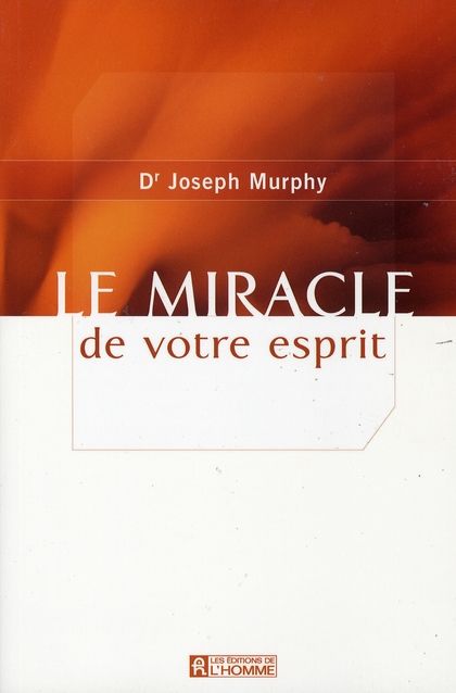 Emprunter Le miracle de votre esprit livre