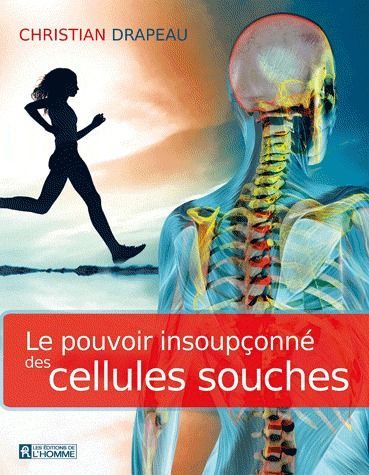 Emprunter Le pouvoir insoupçonné des cellules souches livre