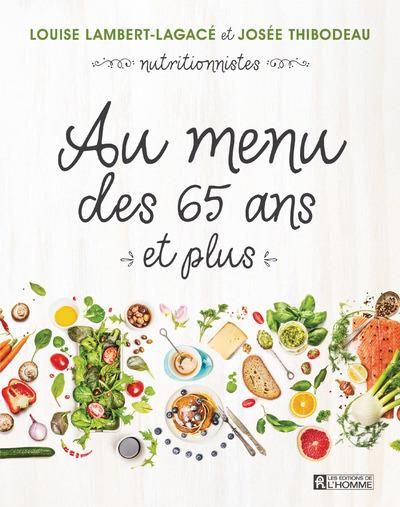 Emprunter Au menu des 65 ans et plus livre