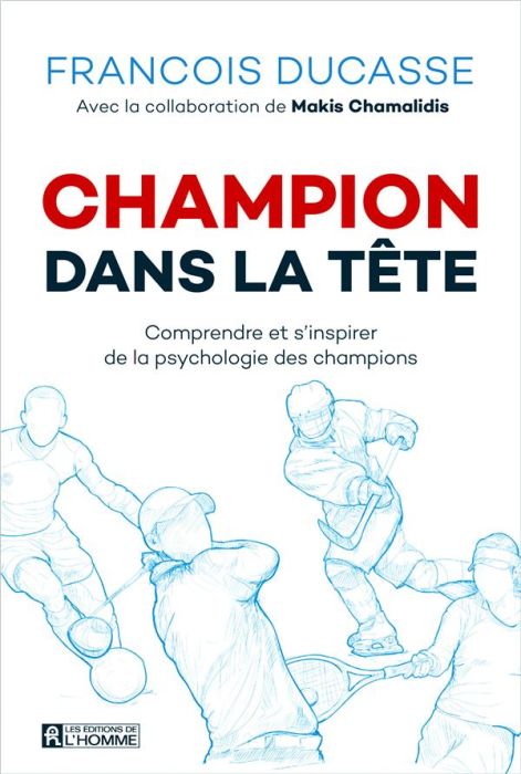 Emprunter Champion dans la tête. Comprendre et s'inspirer de la psychologie des champions livre