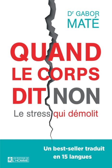 Emprunter Quand le corps dit non. Le stress qui démolit livre