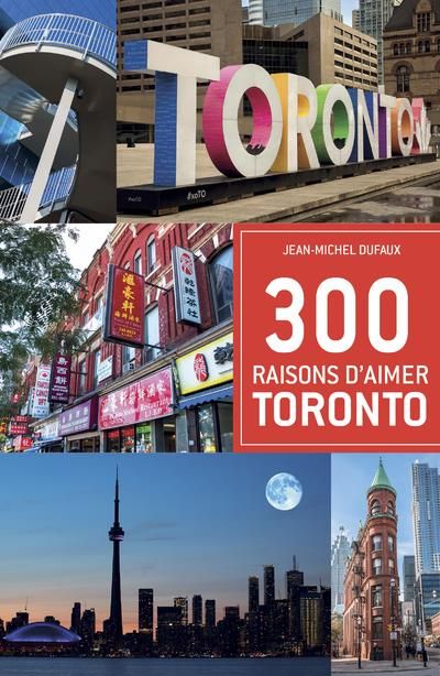 Emprunter 300 raisons d'aimer Toronto livre