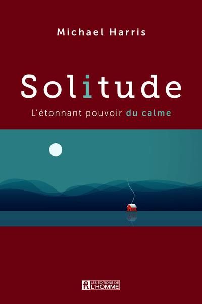 Emprunter Solitude. L'étonnant pouvoir du calme livre