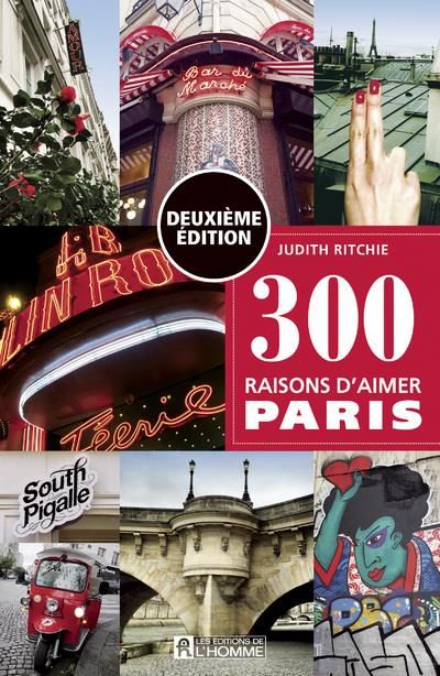 Emprunter 300 raisons d'aimer Paris. 2e édition livre