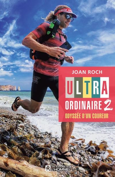 Emprunter Ultra-ordinaire. Tome 2, Odyssée d'un coureur livre