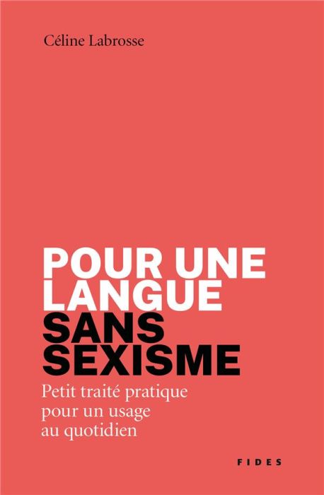 Emprunter Pour une langue sans sexisme. Petit traité pratique pour un usage au quotidien livre