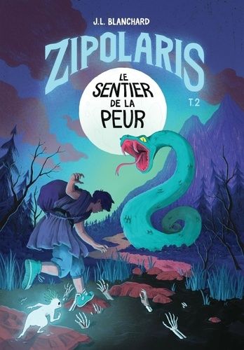 Emprunter Zipolaris Tome 2 : Le sentier de la peur livre