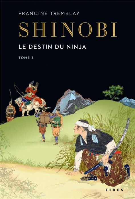 Emprunter Shinobi Tome 3 : Le destin du ninja livre