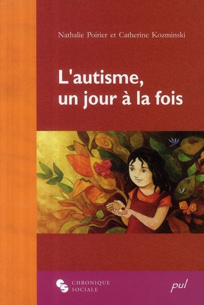 Emprunter L'autisme, un jour à la fois livre