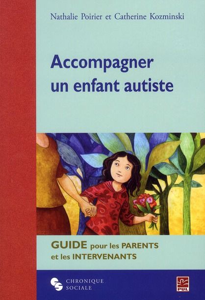 Emprunter Accompagner un enfant autiste. Guide pour les parents et les intervenants livre