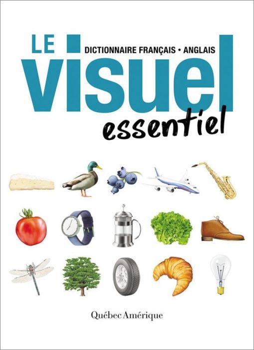 Emprunter Le visuel essentiel. Dictionnaire français-anglais livre