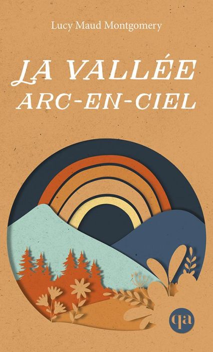 Emprunter Anne Tome 7 : La vallée arc-en-ciel livre