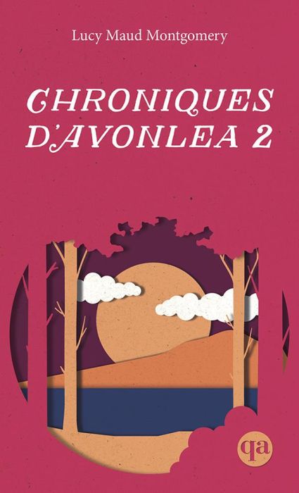 Emprunter Anne : Chroniques d'Avonlea II livre