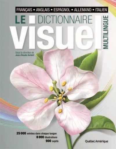 Emprunter Le dictionnaire visuel multilingue. Français, anglais, espagnol, allemand, italien, 4e édition livre