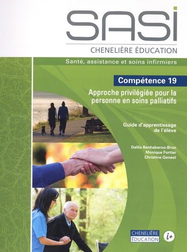 Emprunter Santé, assistance et soins infirmiers %3B Compétence 19, Approche privilégiée pour la personne en soin livre