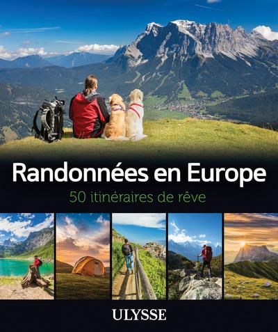 Emprunter Randonnées en Europe. 50 itinéraires de rêve livre