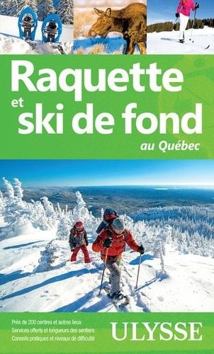 Emprunter Raquette et ski de fond au Québec livre