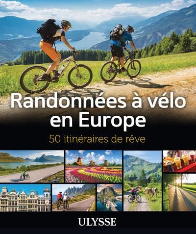 Emprunter Randonnées à vélo en Europe livre