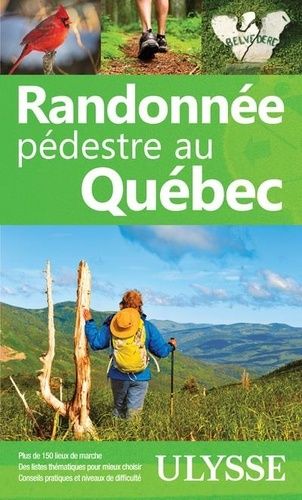 Emprunter Randonnée pédestre au Québec. 10e édition livre