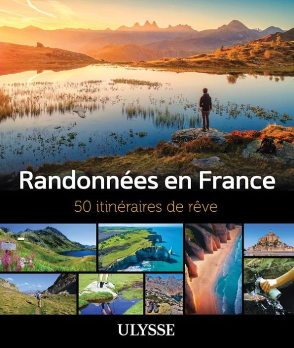 Emprunter Randonnées en France. 50 itinéraires de rêve livre