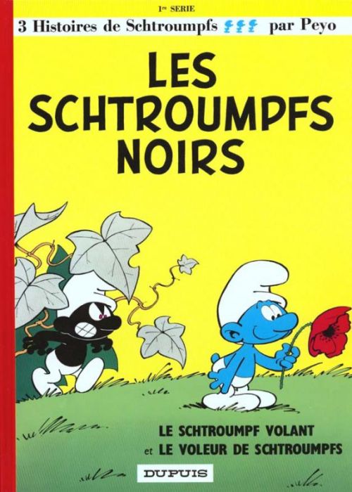 Emprunter Les Schtroumpfs Tome 1 : Les Schtroumpfs noirs %3B Le Schtroumpf volant %3B Le voleur de Schtroumpfs livre