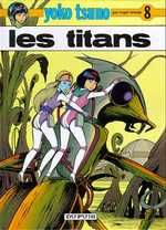 Emprunter Yoko Tsuno Tome 8 : Les titans livre