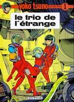 Emprunter Yoko Tsuno Tome 1 : Le trio de l'étrange livre