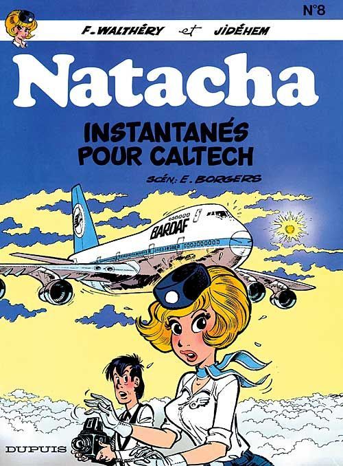 Emprunter Natacha Tome 8 : Instantanés pour Caltech livre