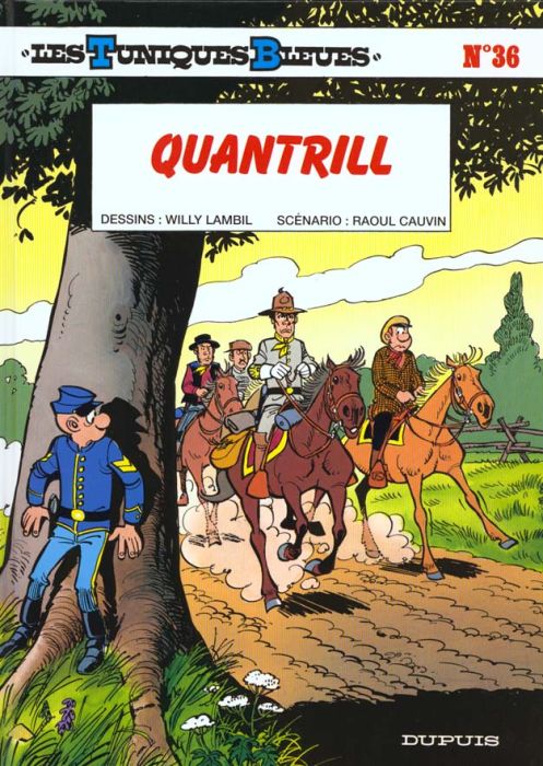 Emprunter Les Tuniques Bleues Tome 36 : Quantrill livre