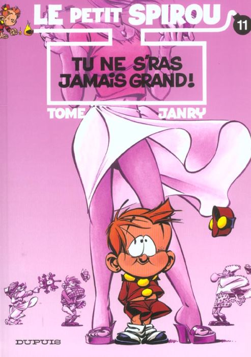 Emprunter Le Petit Spirou Tome 11 : Tu ne s'ras jamais grand livre