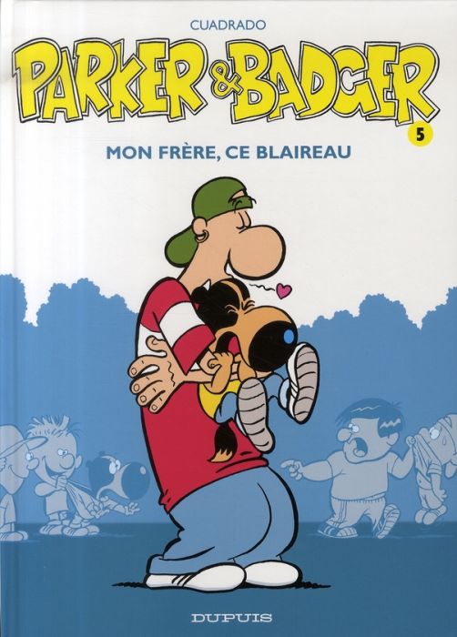 Emprunter Parker et Badger Tome 5 : Mon frère, ce blaireau livre