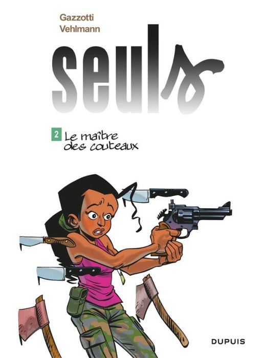 Emprunter Seuls Tome 2 : Le maître des couteaux livre