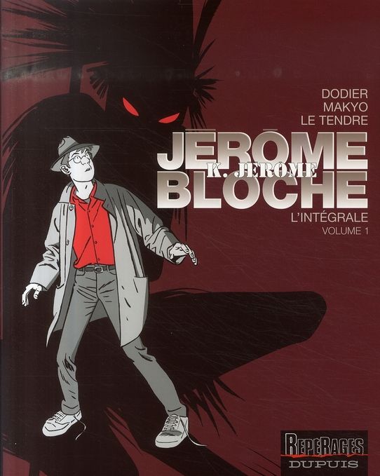 Emprunter Jérôme K. Jérôme Bloche - L'intégrale Tome 1 livre