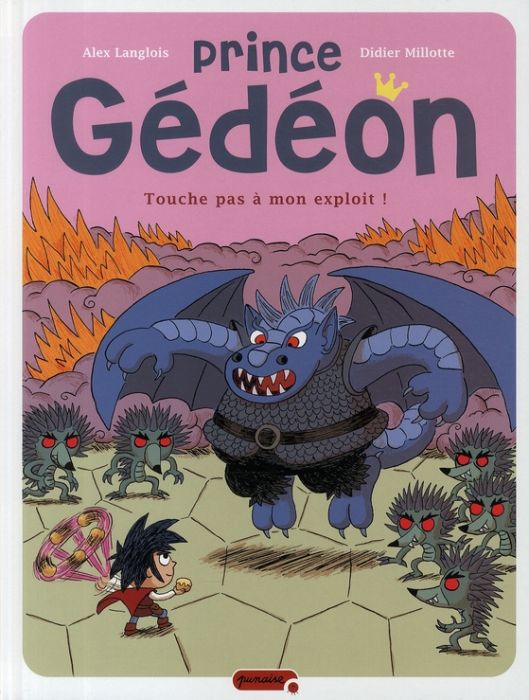 Emprunter Prince Gédéon Tome 2 : Touche pas à mon exploit ! livre