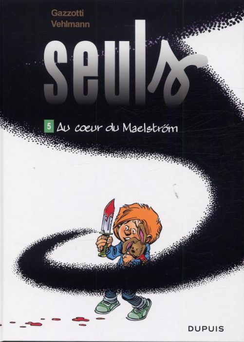 Emprunter Seuls Tome 5 : Au coeur du Maelström livre