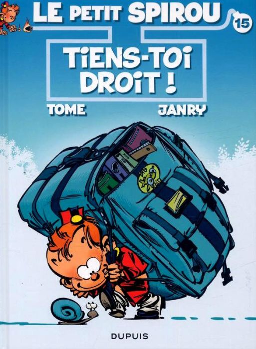 Emprunter Le Petit Spirou Tome 15 : Tiens-toi droit ! livre