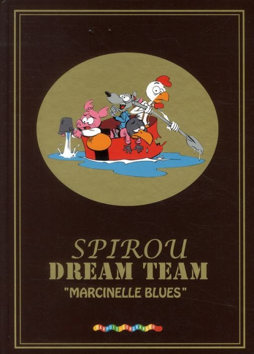 Emprunter Spirou Dream Team. Marcinelle Blues livre