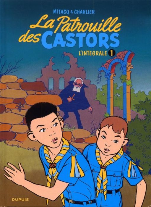 Emprunter La Patrouille des Castors, l'intégrale Tome 1 livre