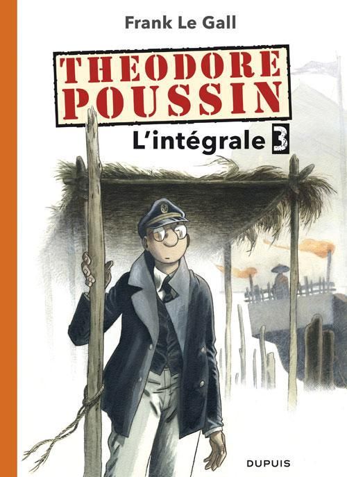 Emprunter Théodore Poussin - L'intégrale Tome 3 : Tomes 9 et 10, La terrasse des audiences du clair de lune %3B livre