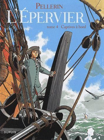 Emprunter L'Epervier Tome 4 : Captives à bord livre