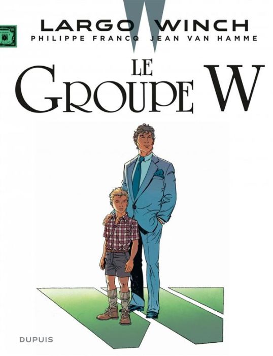 Emprunter Largo Winch Tome 2 : La groupe W livre