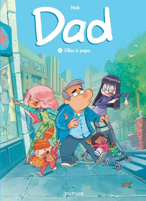 Emprunter Dad Tome 1 : Filles à papa livre