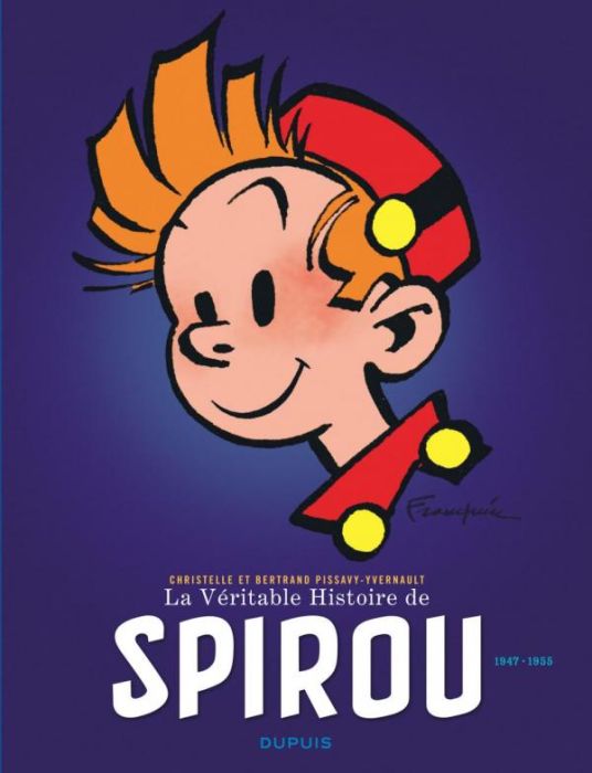 Emprunter La véritable histoire de Spirou (1947-1955) livre