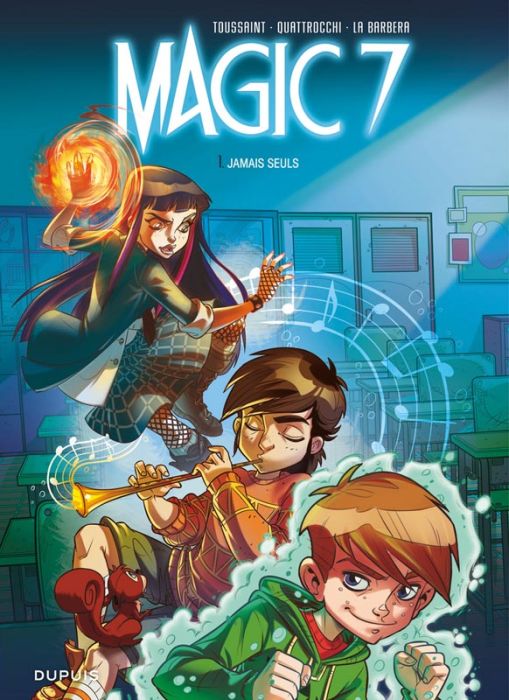 Emprunter Magic 7 Tome 1 : Jamais seuls livre