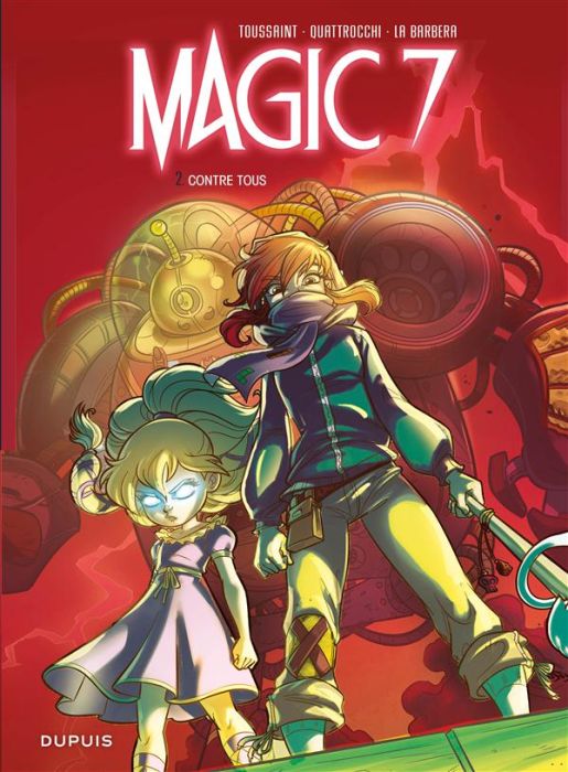 Emprunter Magic 7 Tome 2 : Contre tous ! livre